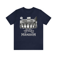 Load image into Gallery viewer, Thug Mansion - t-shirt
