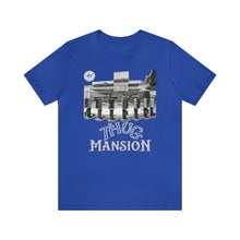 Load image into Gallery viewer, Thug Mansion - t-shirt