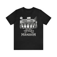 Load image into Gallery viewer, Thug Mansion - t-shirt