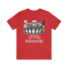 Load image into Gallery viewer, Thug Mansion - t-shirt