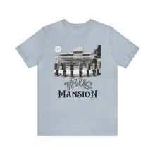 Load image into Gallery viewer, Thug Mansion - t-shirt