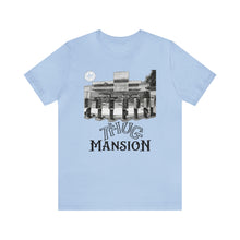 Load image into Gallery viewer, Thug Mansion - t-shirt