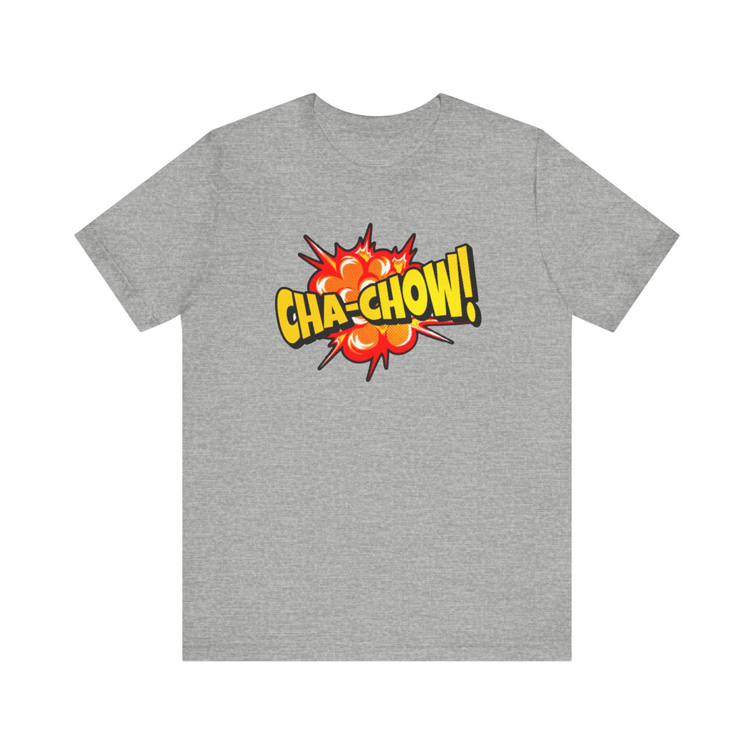 Cha-Chow / explode t-shirt
