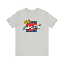 Load image into Gallery viewer, Cha-Chow / u know t-shirt
