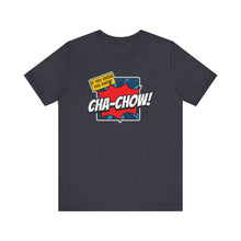 Load image into Gallery viewer, Cha-Chow / u know t-shirt
